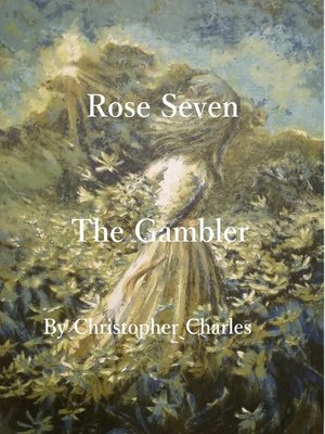 cover image of Rose Seven the Gambler